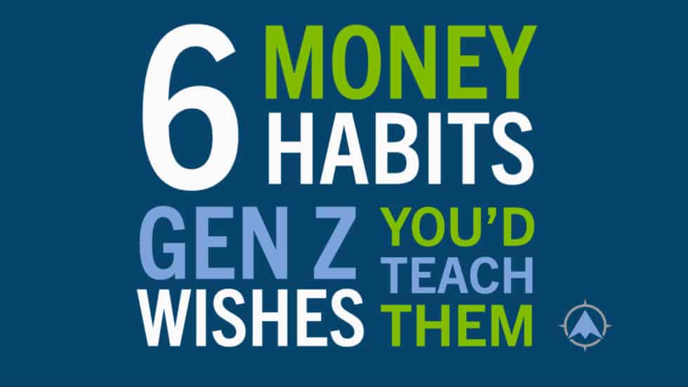 Six Money Habits Gen Z Wishes You’d Teach Them