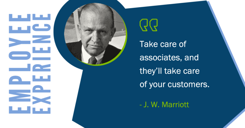 graphic with picture of j. w. marriott and quote about employee experience drives bottom line