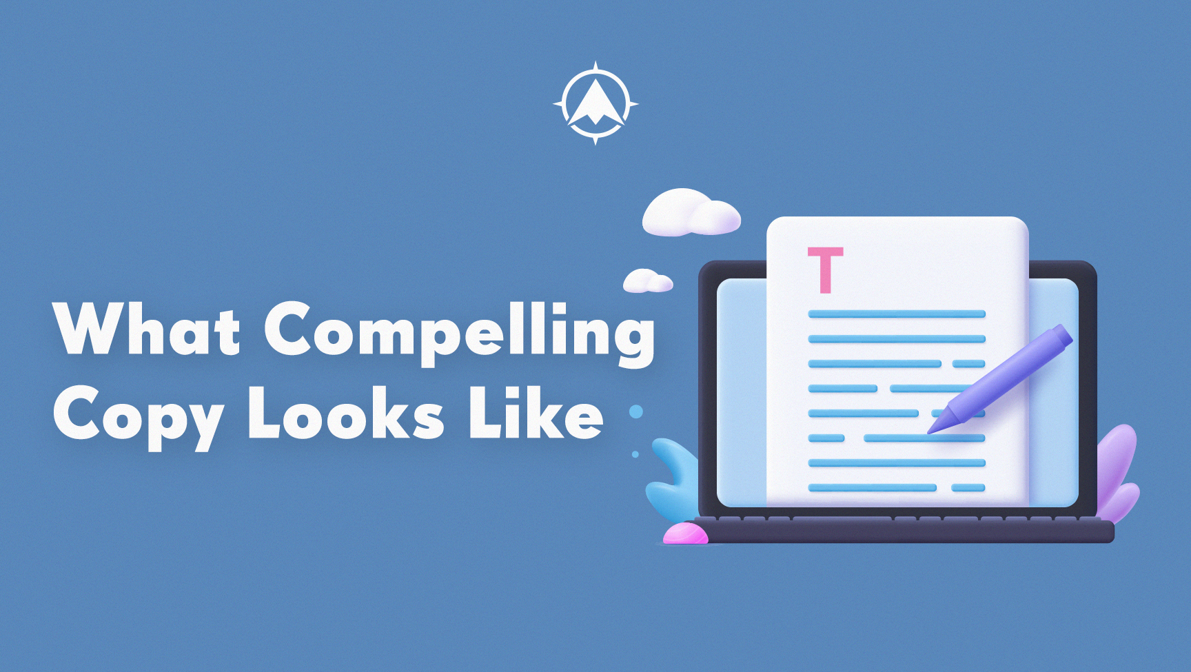 What Compelling Copy Looks Like (Part One)