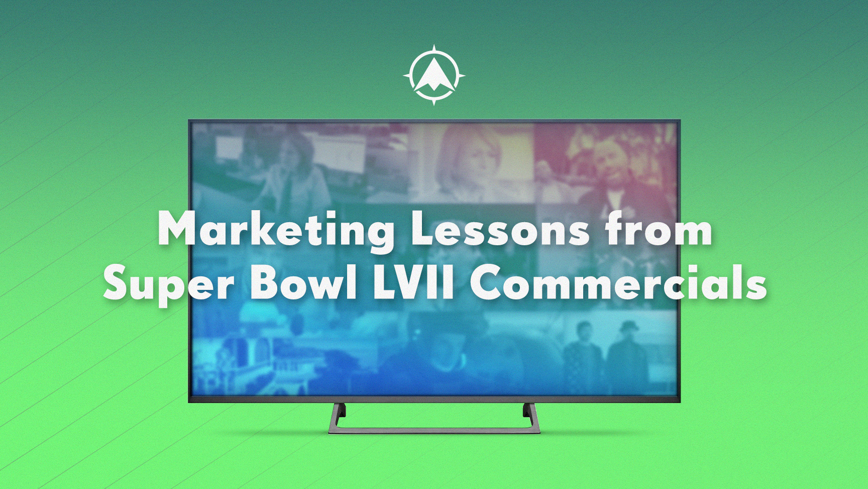 Marketing Lessons from Super Bowl LVII Commercials