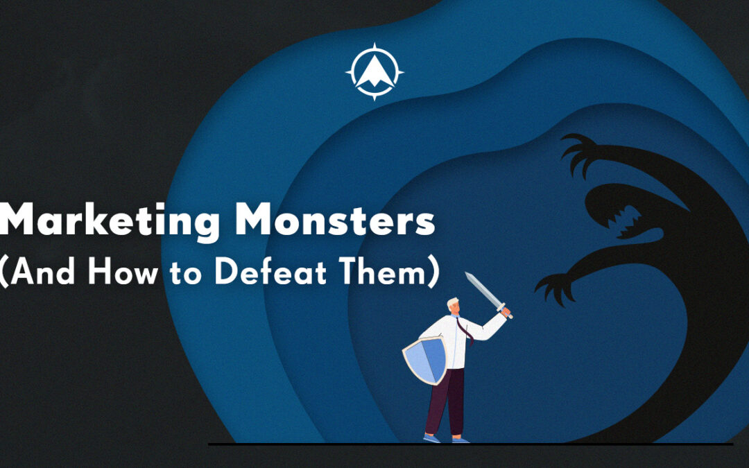 Bank and Credit Union Marketing Monsters (and How to Defeat Them)