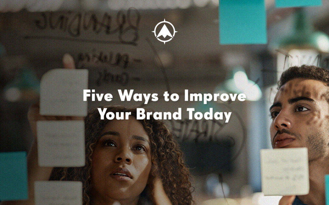 Five Ways to Improve Your Bank or Credit Union Branding Today