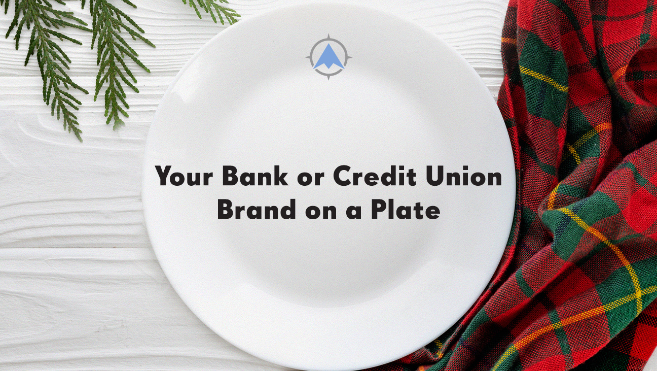 Your Bank or Credit Union Brand on a Plate