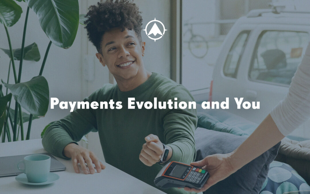 Payments Evolution and Your Bank & Credit Union Marketing
