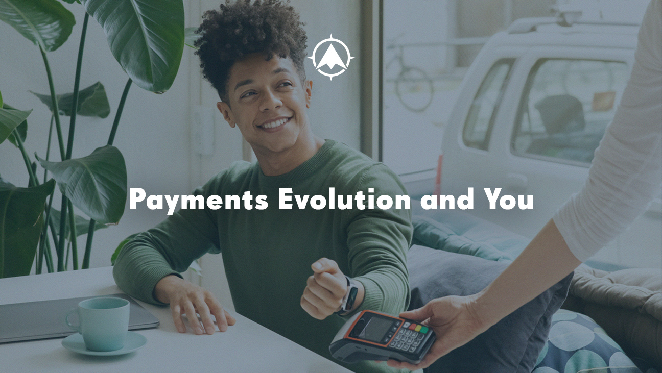 Payments Evolution and Your Bank & Credit Union Marketing