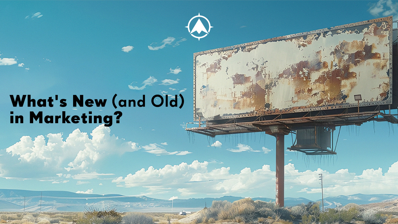 What’s New (and Old) in Bank & Credit Union Marketing?