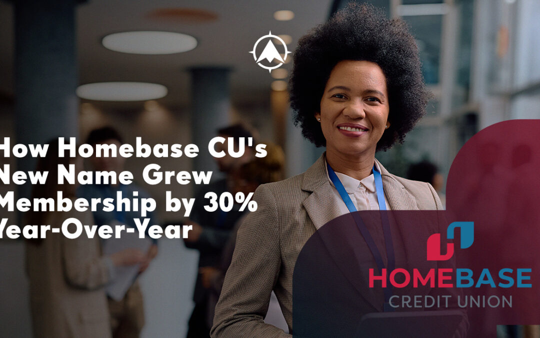 How Homebase CU’s Credit Union Naming Grew Membership