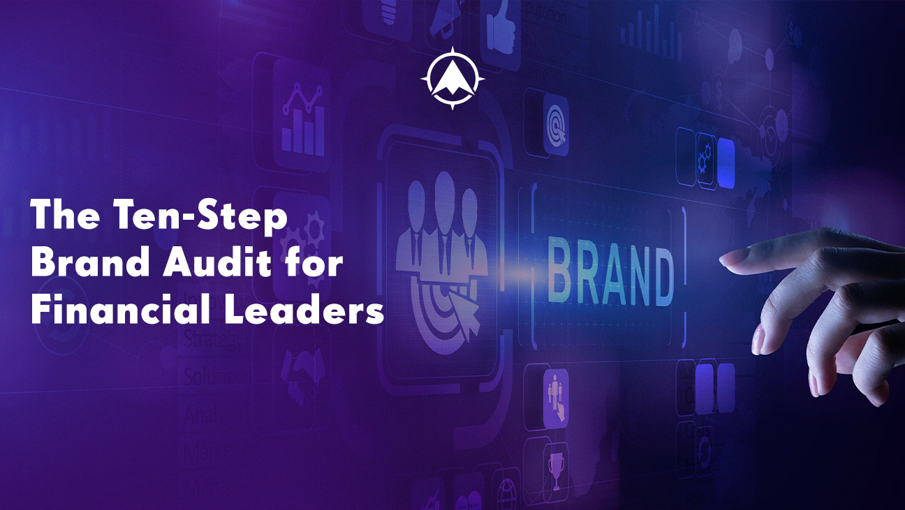 The 10-Step Financial Services Brand Audit