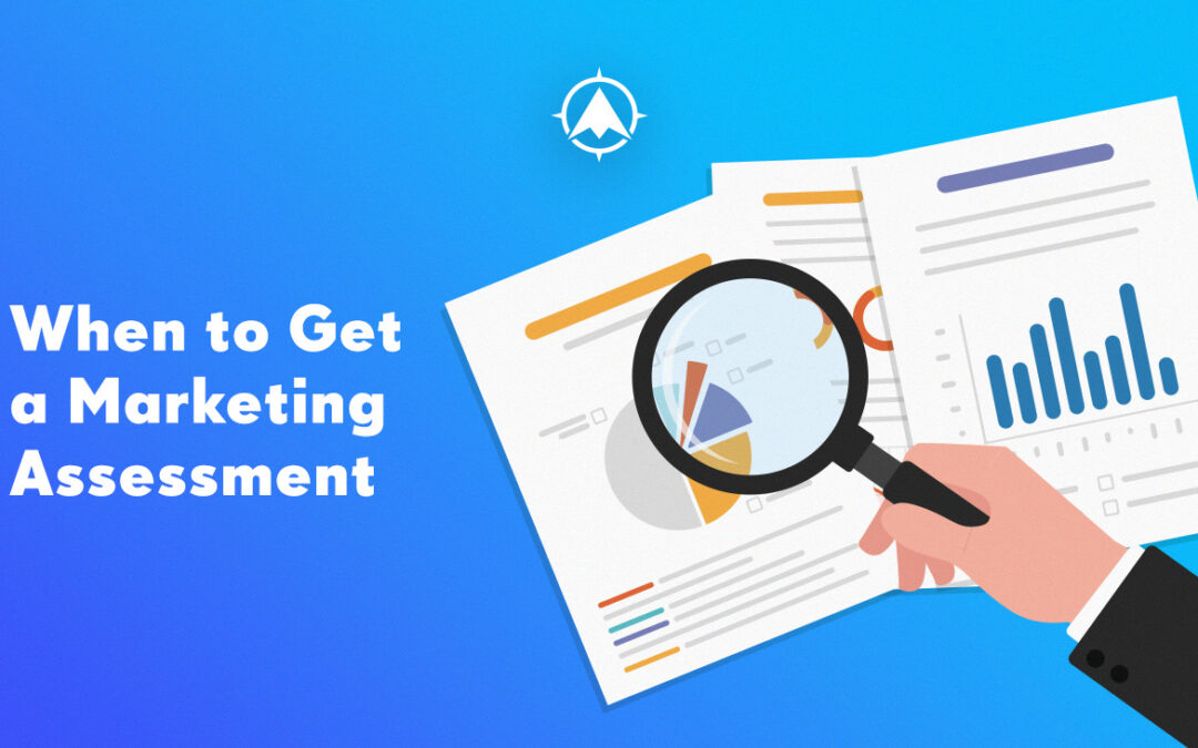 When to Get a Financial Services Marketing Assessment