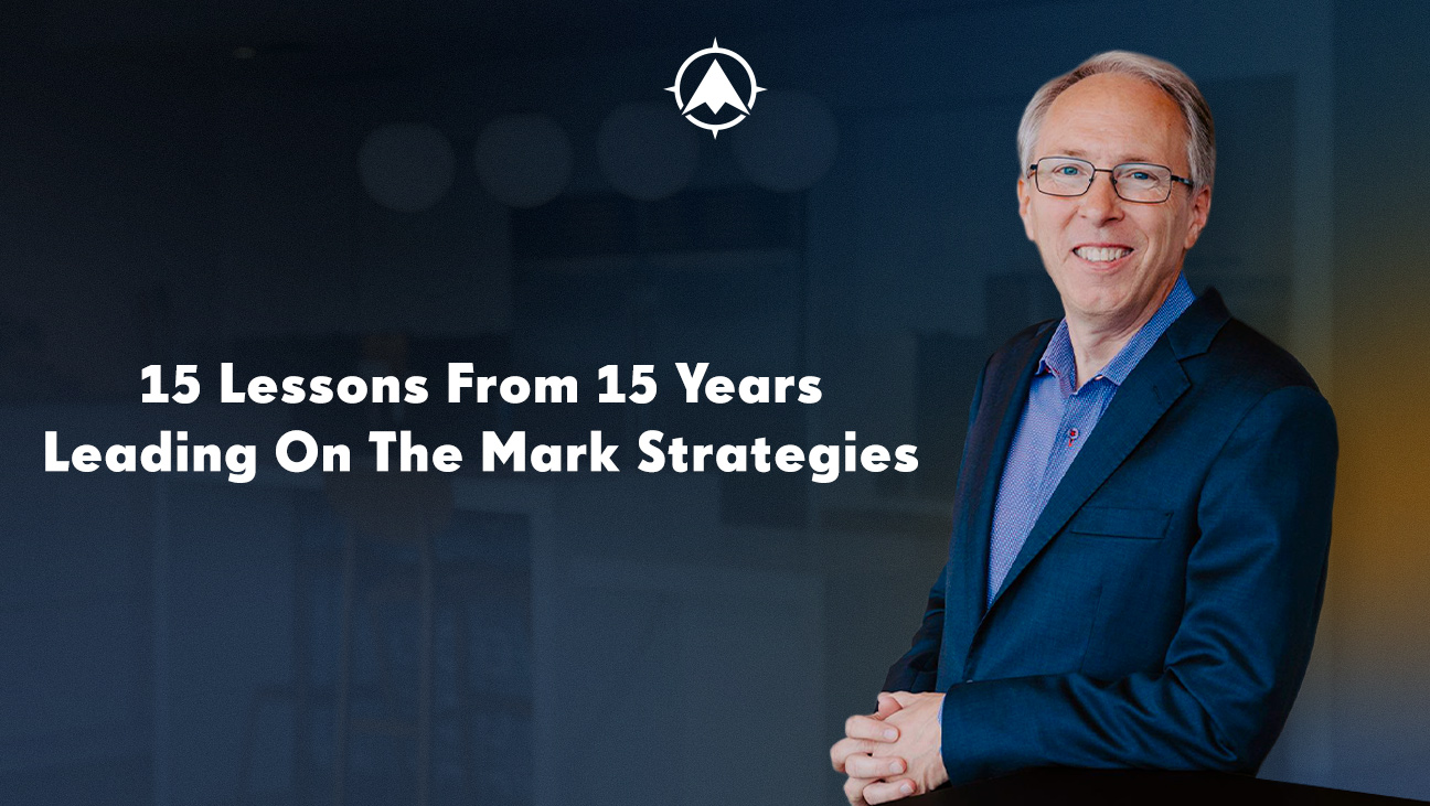 15 Small Business Lessons From 15 Years Leading One