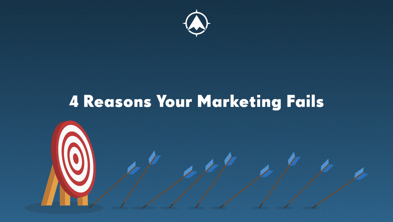 4 Reasons Your Credit Union Marketing Fails