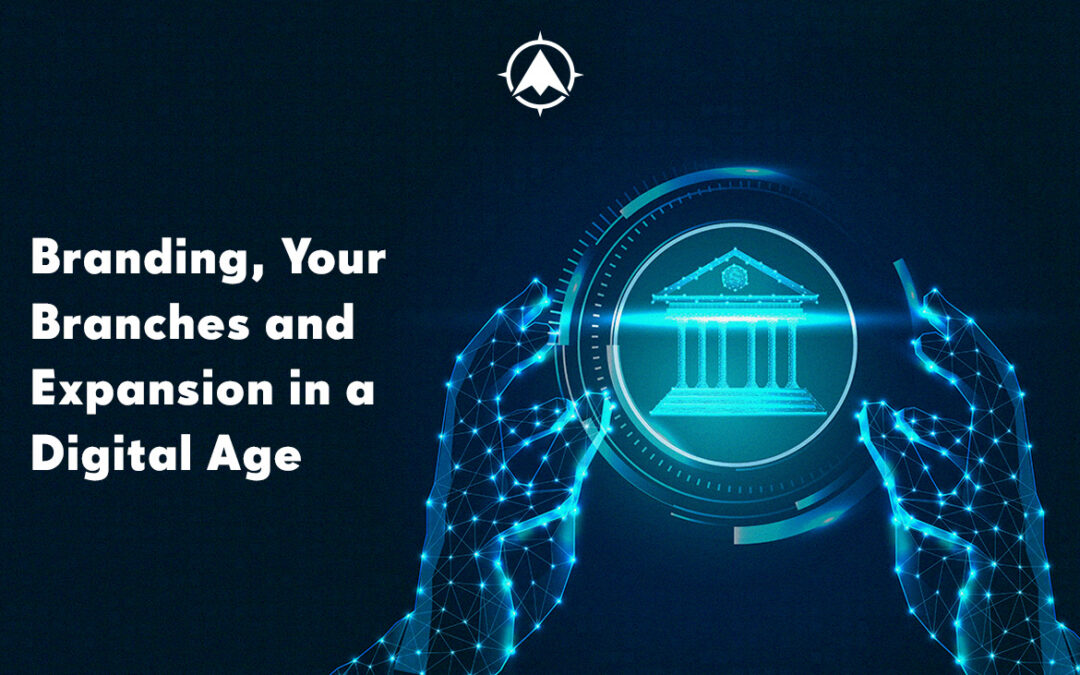 Financial Services Branding and Branching in a Digital Age