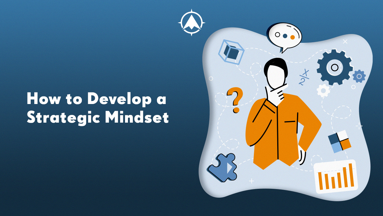 How to Develop a Credit Union Strategic Planning Mindset