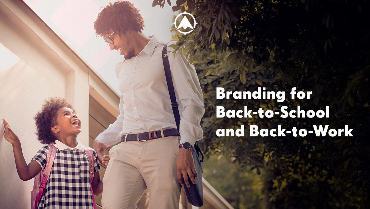 Blog_Branding-for-Back-to-School The blog title about credit union branding for back-to-school and back-to-work next to an image of a dad with his daughter leaving their house for school and work.