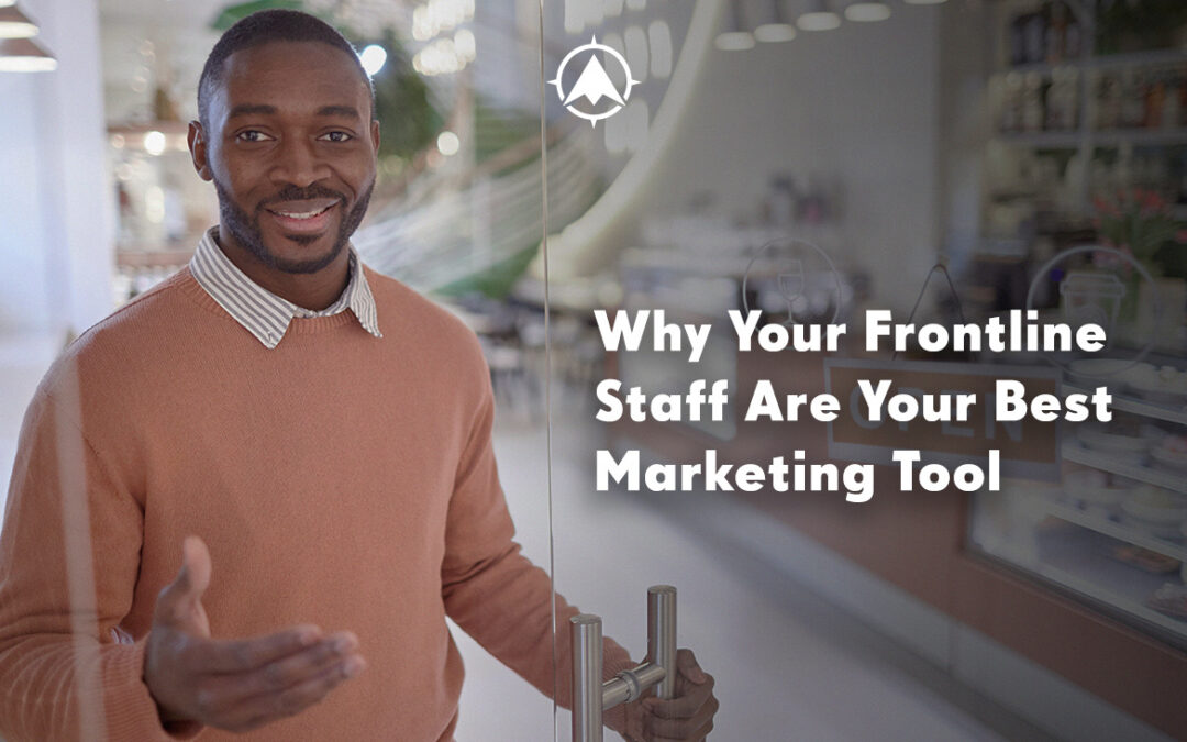 Financial Services Marketing & Your Frontline Staff