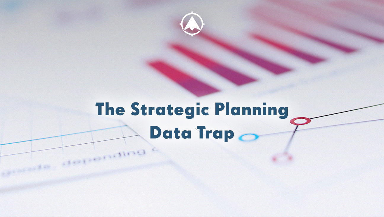 The Credit Union Strategic Planning Data Trap